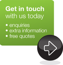 Get in touch with us today - enquiries - extra information - free quotes